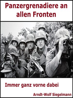 cover image of Panzergrenadiere an alle Fronten--Arndt Wolf Siegelmann